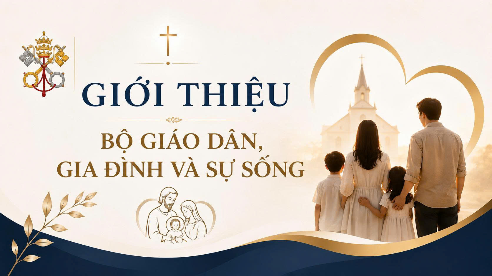 Giới thiệu Bộ Giáo Dân, Gia Đình và Sự Sống